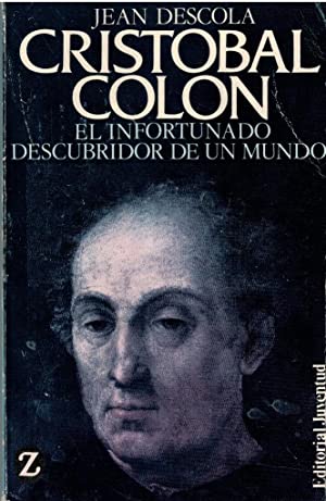 [8426101852] CRISTOBAL COLON EL INFORTUNADO DESCUBRIDOR DE UN MUNDO 