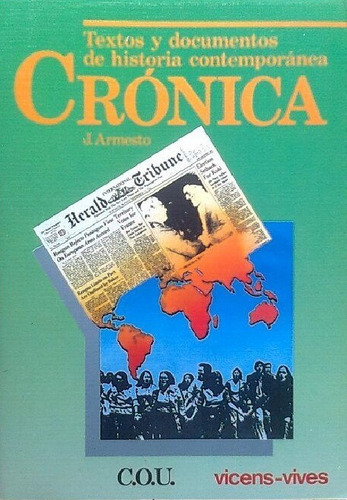 [9788431625214] CRONICA: TEXTOS Y DOCUMENTOS DE HISTORIA CONTEMPORANEA