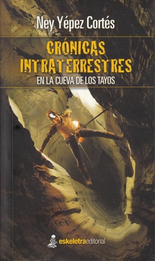 [9789978161623] CRONICAS INTRATERRESTRES EN LA CUEVA DE LOS TAYOS