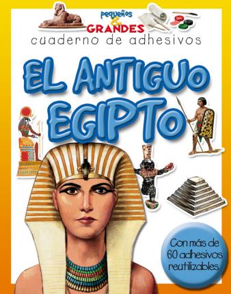[9788498251135] CUADERNO DE ADHESIVO, EL ANTIGUO EGIPTO