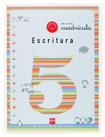 [9788434882249] CUADERNO DE ESCRITURA 5 VERSION CUADRICULA