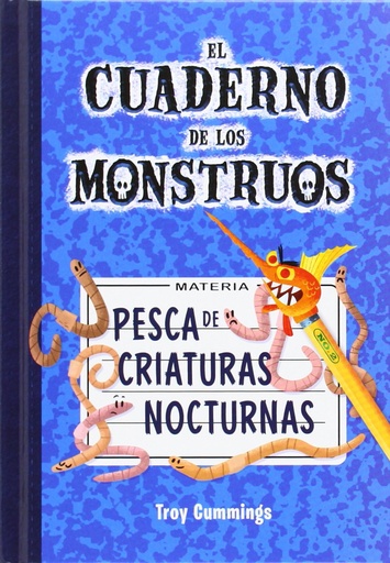 [9788415709664] CUADERNO DE MONSTRUOS 2: PESCA DE CRIATURAS NOCTURNAS