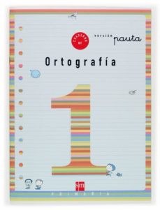 [9788434897137] CUADERNO DE ORTOGRAFIA 1 VERSION PAUTA