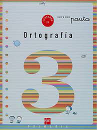 [9788434897151] CUADERNO DE ORTOGRAFIA 3 VERSION PAUTA