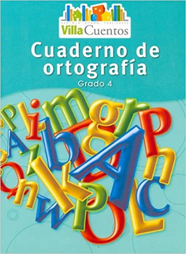 [9780153684524] CUADERNO DE ORTOGRAFIA G4 (VILLA CUENTOS)