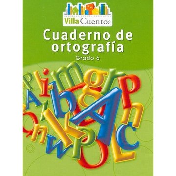 [9780153684548] CUADERNO DE ORTOGRAFIA G6 (VILLA CUENTOS)