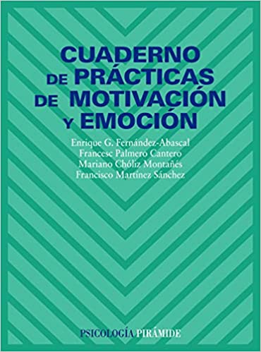 [9788436810561] CUADERNO DE PRACTICA DE MOTIVACION Y EMOCION                