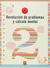 [9788434897212] CUADERNO DE RESOLUCION DE PROBLEMAS Y CALCULO MENTAL 2