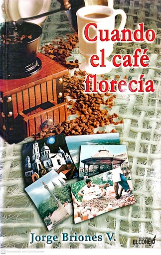 [9789978872437] CUANDO EL CAFE FLORECIA