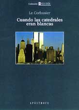 [9788445502082] CUANDO LAS CATEDRALES ERAN BLANCAS