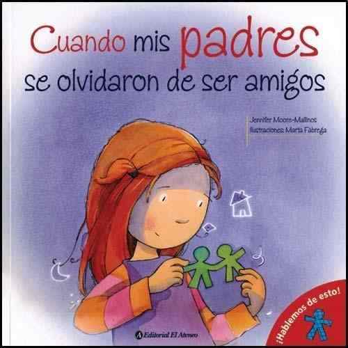 [9789500206112] CUANDO MIS PADRES SE OLVIDARON DE SER AMIGOS
