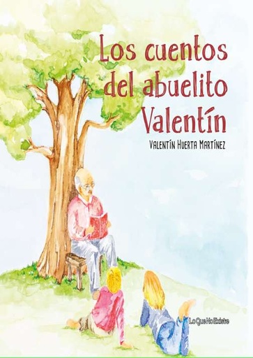 [9788494681486] CUENTOS DEL ABUELITO VALENTIN, LOS 