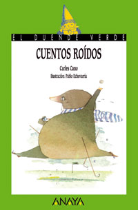 [9788420757698] CUENTOS ROIDOS (COL. DUENDE VERDE)