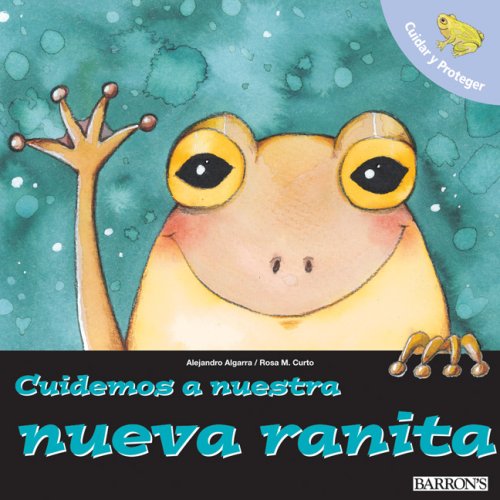 [9780764138805] CUIDEMOS A NUESTRA NUEVA RANITA