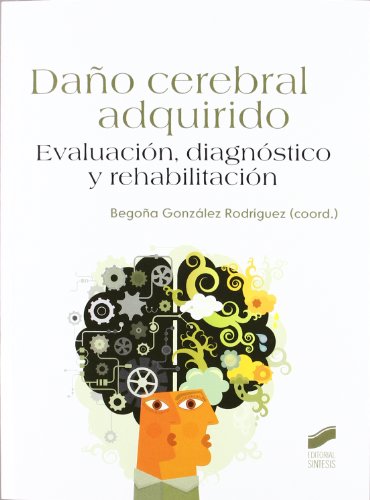 [9788497567954] DAÑO CEREBRAL ADQUIRIDO