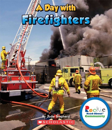 [9780531292518] DAY WITH FIREFIGHTERS, A