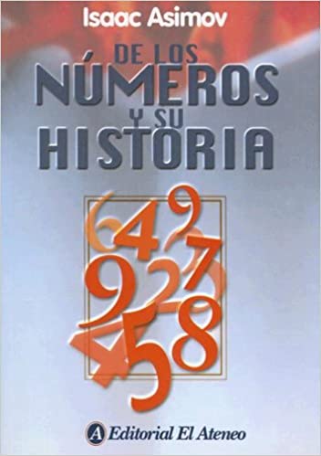 [9789500285933] DE LOS NUMEROS Y SU HISTORIA