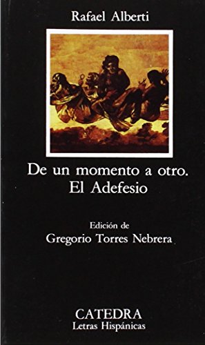 [9788437611204] DE UN MOMENTO A OTRO. EL ADEFESIO                           
