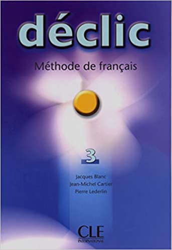 [9782090333848] DECLIC 3 LIVRE DE LELEVE METHODE DE FRANCAIS
