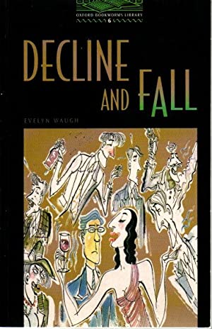 [9780194230834] DECLINE AND FALL (LEVEL 6)