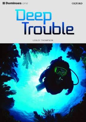 [9780194244091] DEEP TROUBLE DOMINOES LEVEL 1