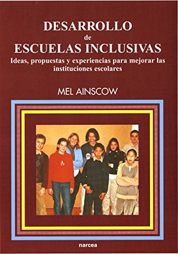 [9788427713239] DESARROLLO DE ESCUELAS INCLUSIVAS