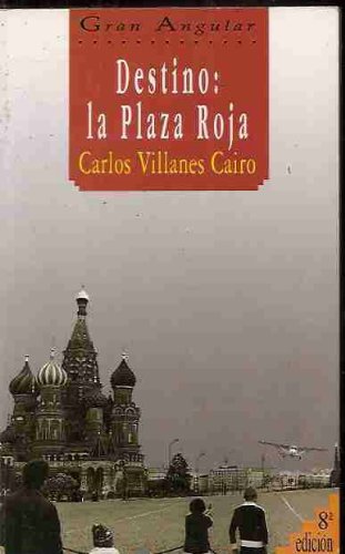 [9788434825024] DESTINO LA PLAZA ROJA
