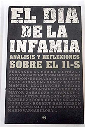 [9788497340397] DIA DE LA INFAMIA ANALISIS Y REFLEXIONES, EL