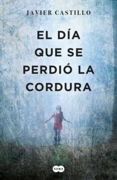 [9788483659052] DIA QUE SE PERDIO LA CORDURA, EL