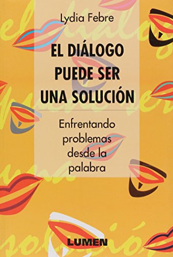 [9789507247507] DIALOGO PUEDE SER UNA SOLUCION, EL                          