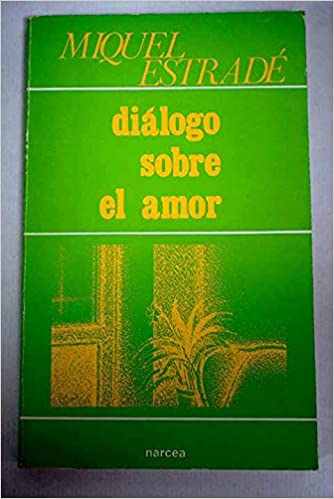 [8427707495] DIALOGO SOBRE EL AMOR
