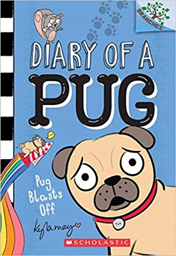[9781338530032] DIARY OF A PUG PUG BLASTS OFF