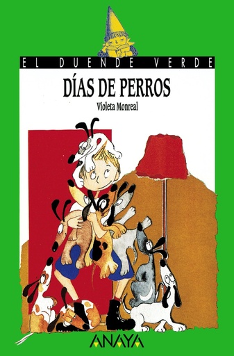 [9788420782669] DIAS DE PERROS (COL. DUENDE VERDE)