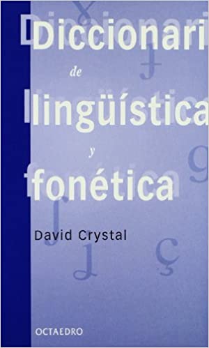 [9788480634274] DICCIONARIO DE LINGUISTICA Y FONETICA