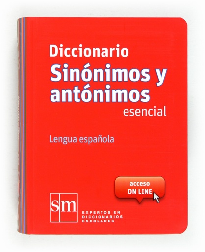 [9788467524499] DICCIONARIO SINONIMOS Y ANTONIMOS ESENCIAL