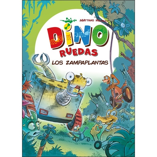 [9788416387816] DINO RUEDAS 3: LOS ZAMPAPLANTAS