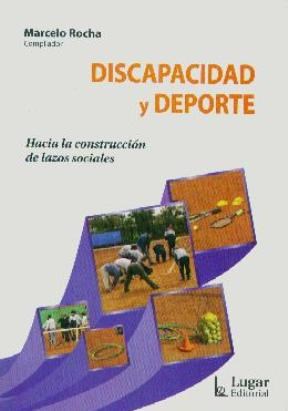 [9789508923943] DISCAPACIDAD Y DEPORTE