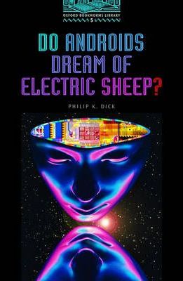 [9780194230636] DO ANDROIDS DREAM OF ELECTRIC SHEEP (LEVEL 5)