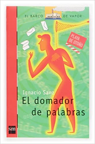 [9788434840607] DOMADOR DE PALABRAS, EL (BARCO VAPOR ROJO)