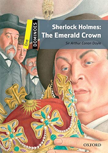 [9780194247269] DOMINOES LVL 1: SHERLOCK HOLMES THE EMERALD CROWN MULTIROM PACK