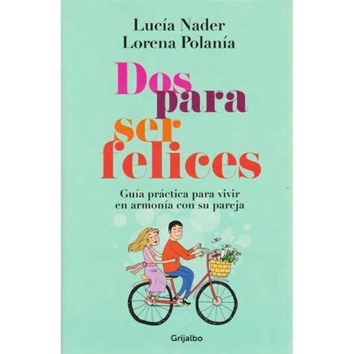 [9789588870199] DOS PARA SER FELICES