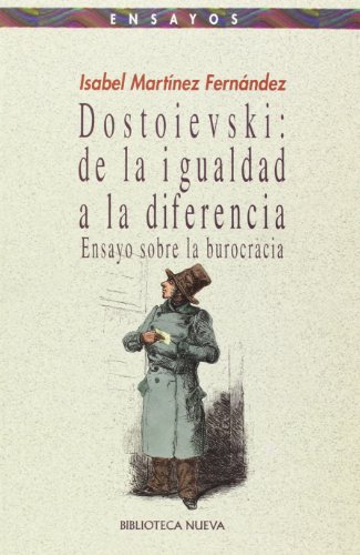 [9788497421492] DOSTOIEVSKI DE LA IGUALDAD A LA DIFERENCIA