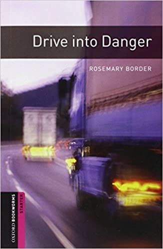 [9780194234207] DRIVE INTO DANGER LEVEL STARTER