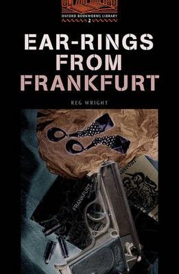 [9780194229722] EAR RINGS FROM FRANKFURT (LEVEL 2)
