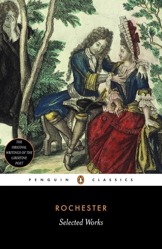 [9780140424591] EARL OF ROCHESTER  (PENGUIN CLASSICS SELECTED WORKS)