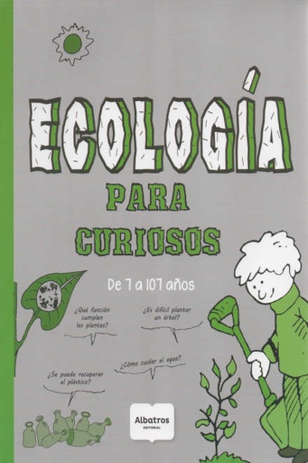 [9789502415901] ECOLOGIA PARA CURIOSOS DE 7 A 107 AÑOS 