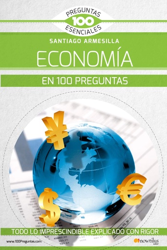 [9788499679990] ECONOMIA EN 100 PREGUNTAS, LA 
