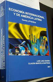 [C9789942148414] ECONOMIA INTERNACIONAL Y DE AMERICA LATINA TEORIA Y PRACTICA