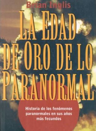 [9788430578085] EDAD DE ORO DE LO PARANORMAL, LA                            