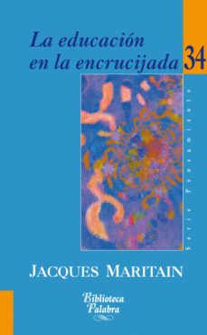 [9788498401646] EDUCACION EN LA ENCRUCIJADA, LA